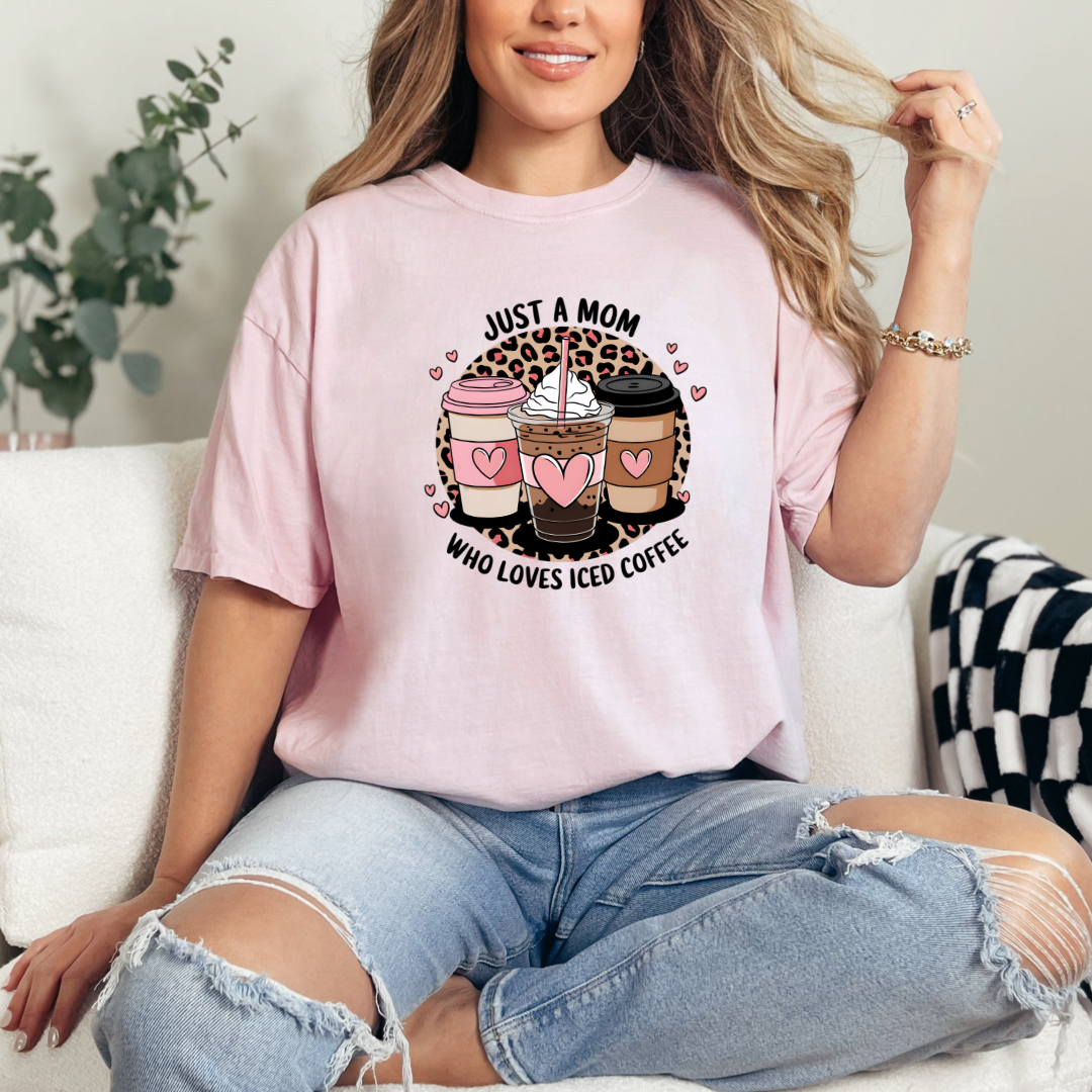 Just a Mom Who Loves Iced Coffee Graphic Tee